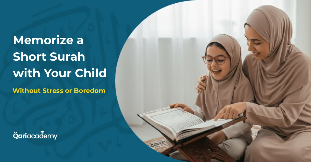 Muslim parent guiding child to memorize a short Surah daily from the Quran