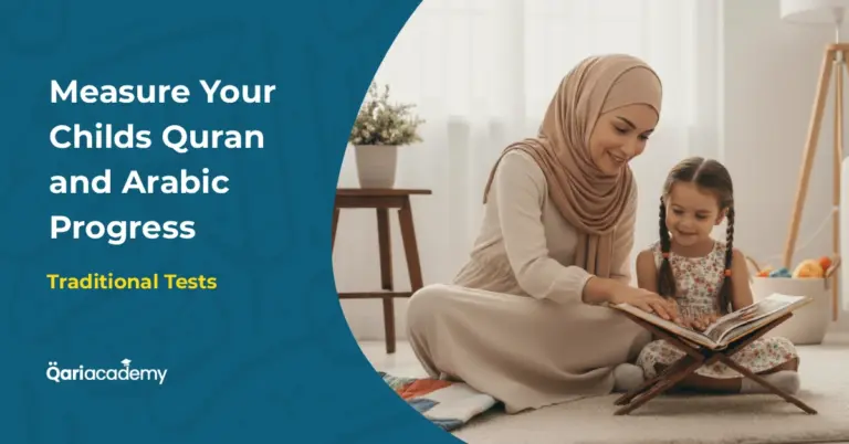 5 Smart Ways to Measure Your Childs Quran and Arabic Progress Without Traditional Tests