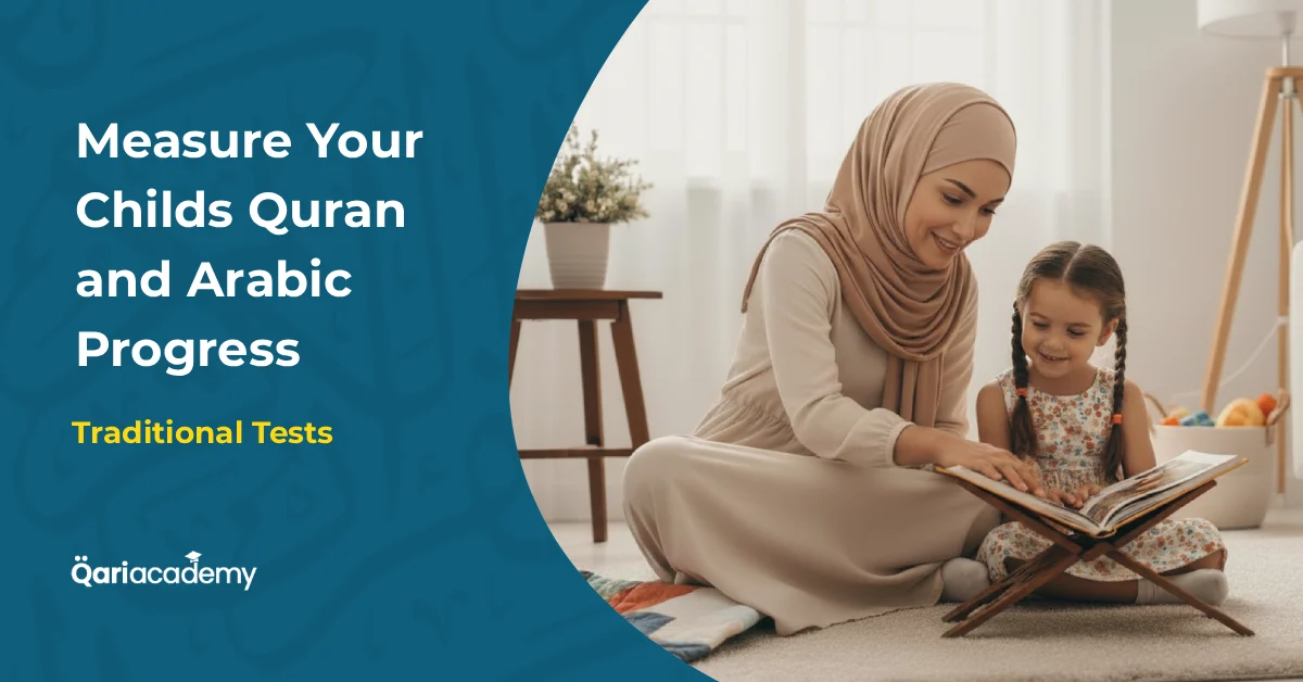 A Muslim mother gently guides her young son as they read the Quran together, symbolizing how you can measure your child’s Quran and Arabic progress through daily learning and observation at home.