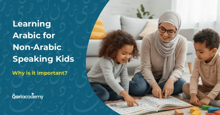 Learning Arabic for Non-Arabic Speaking Kids | Quran Online Classes