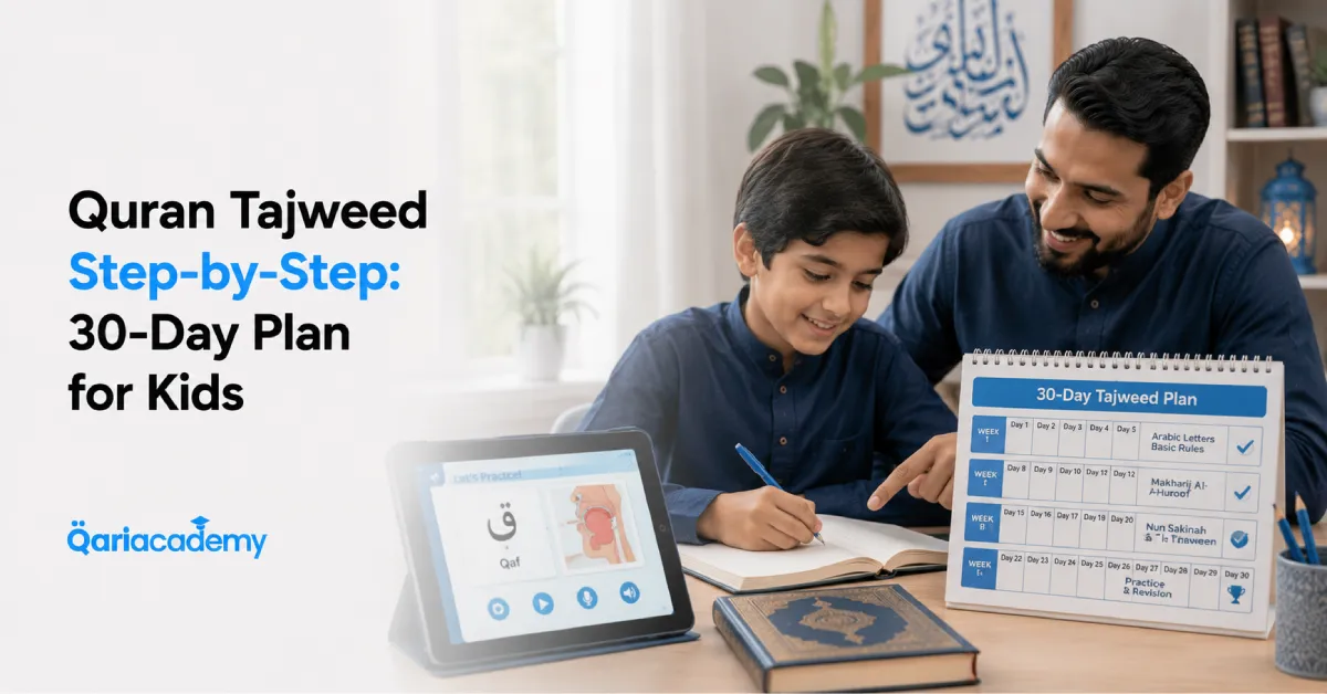 Step-by-step Tajweed learning plan for kids with Quran practice and structured 30-day study schedule