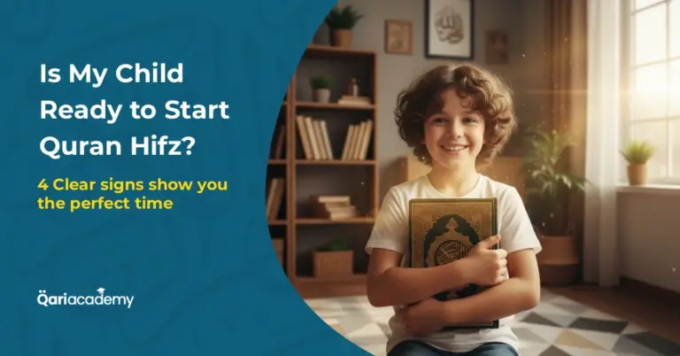 Is My Child Ready to Start Hifz? 4 Clear Signs That Show the Perfect Time