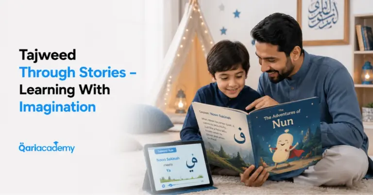 Tajweed Through Stories – Learning With Imagination