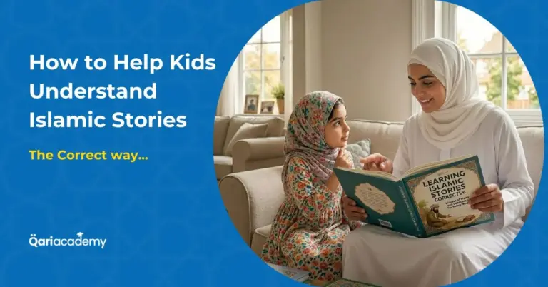 How to Help Kids Understand Islamic Stories Correctly