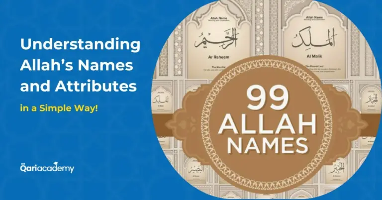 Understanding Allah’s Names and Attributes in a Simple Way