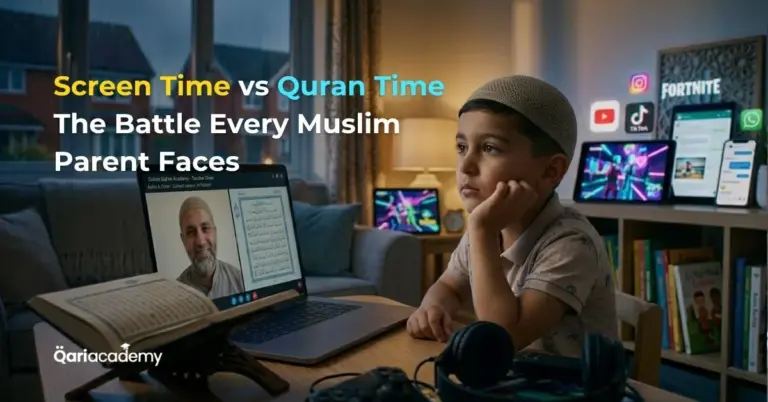 Screen Time vs Quran Time: The Battle Every Muslim Parent Faces