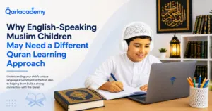 Quran Learning for English-Speaking Muslim Children