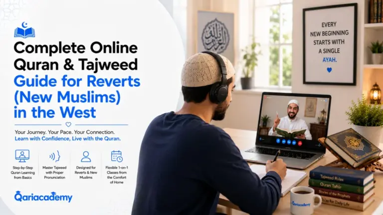 Complete Online Quran & Tajweed Guide for Reverts (New Muslims) in the West
