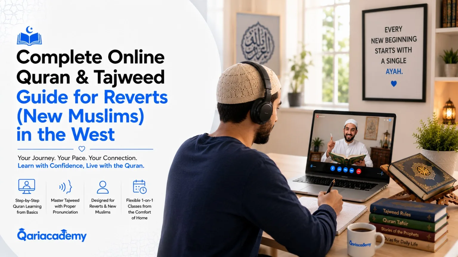 Complete Online Quran & Tajweed Guide for Reverts (New Muslims) in the West