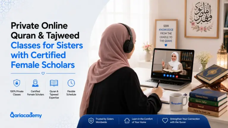 Private Online Quran & Tajweed Classes for Sisters with Certified Female Scholars