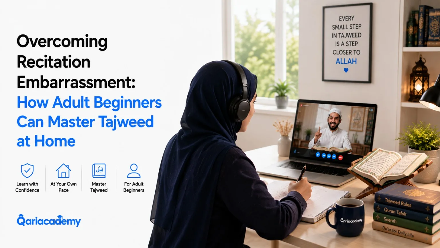 Learn Tajweed at Home for Adults: How to Overcome Recitation Embarrassment