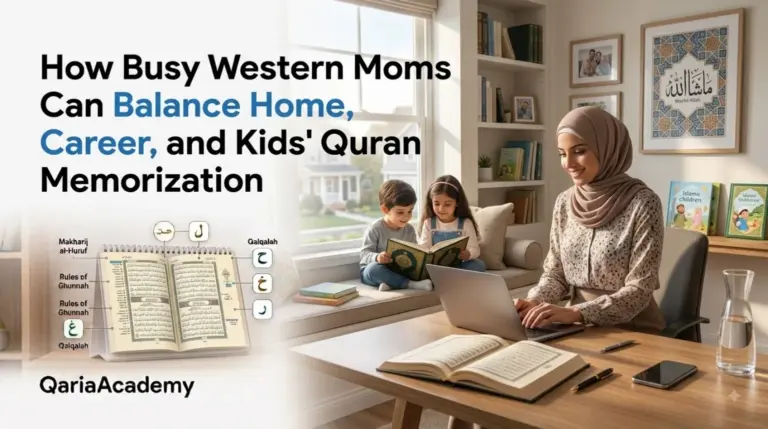How Busy Western Moms Can Balance Home, Career, and Kids’ Quran Memorization