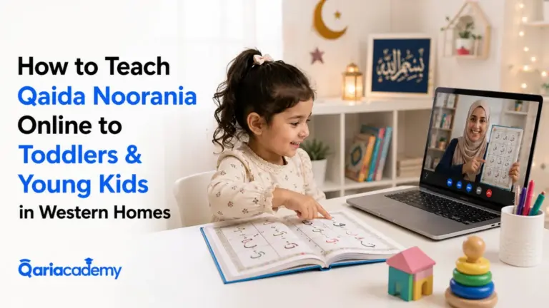 How to Teach Qaida Noorania Online to Toddlers & Young Kids in Western Homes