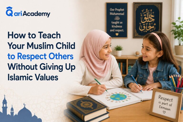 How to Teach Your Muslim Child to Respect Others Without Giving Up Islamic Values