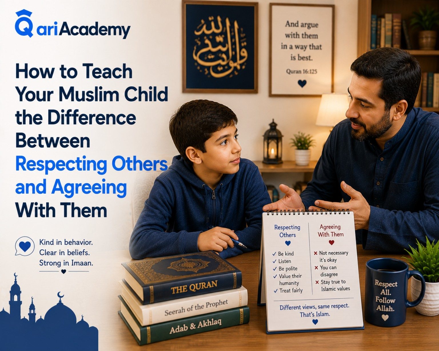 How to Teach Your Muslim Child the Difference Between Respecting Others and Agreeing With Them