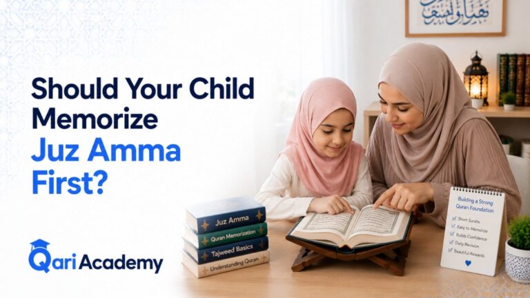 Should Your Child Memorize Juz Amma First?