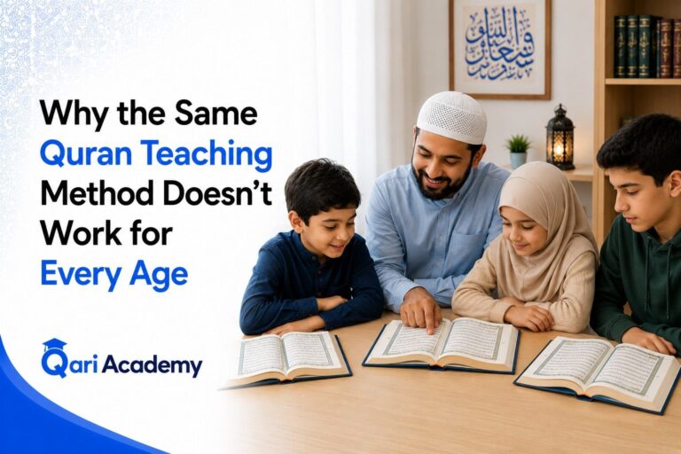 Why the Same Quran Teaching Method Doesn’t Work for Every Age