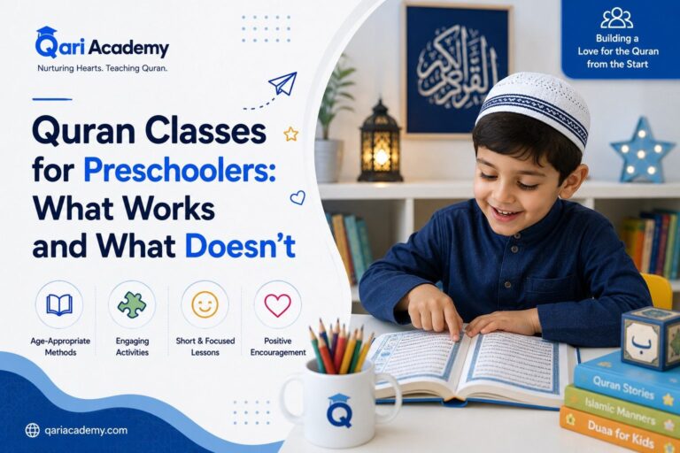Quran Classes for Preschoolers: What Works and What Doesn’t
