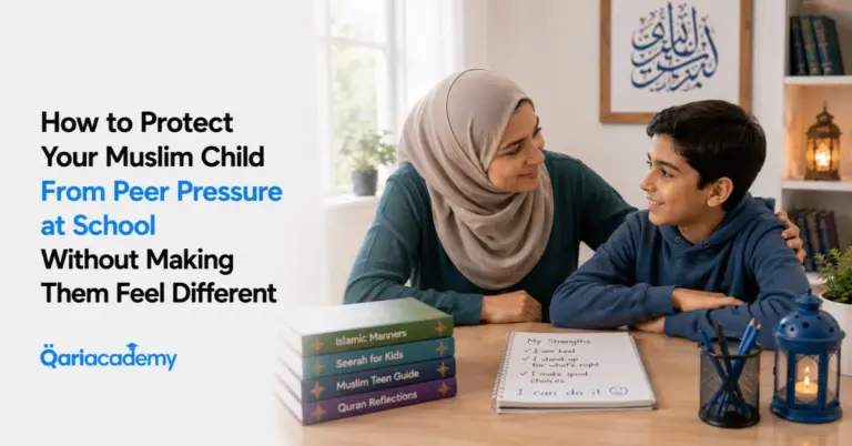 How to Protect Your Muslim Child From Peer Pressure at School Without Making Them Feel Different