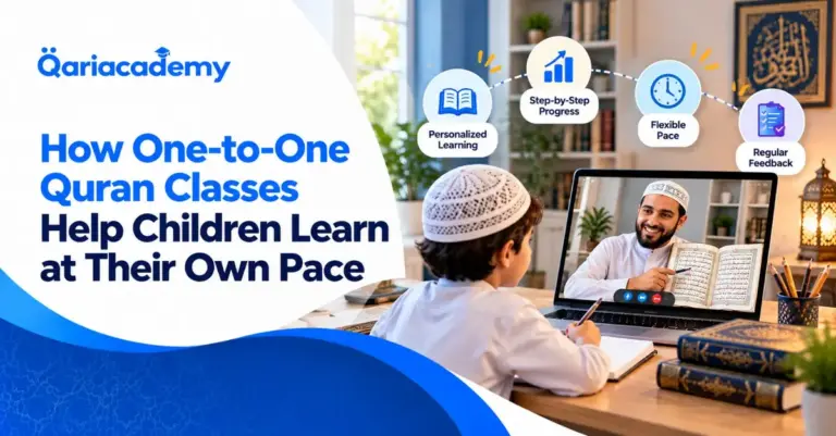 How One-to-One Quran Classes Help Children Learn at Their Own Pace