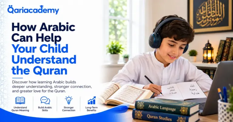 How Arabic Can Help Your Child Understand the Quran